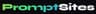 Prompt Sites